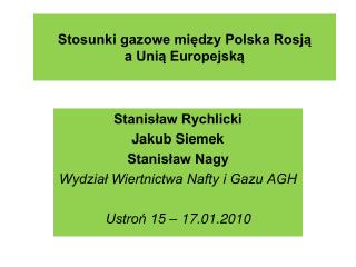 Stosunki gazowe między Polska Rosją a Unią Europejską