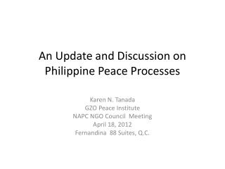 An Update and Discussion on Philippine Peace Processes