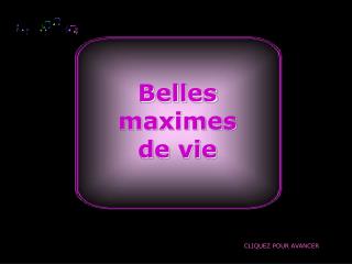 Belles maximes de vie