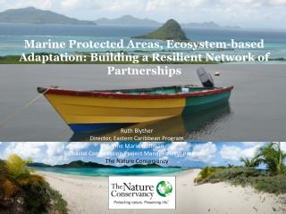Marine Protected Areas, Ecosystem-based Adaptation: Building a Resilient Network of Partnerships