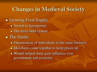 Changes in Medieval Society