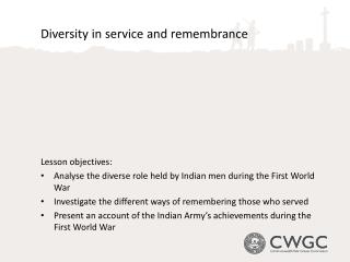 Diversity in service and remembrance Lesson objectives: