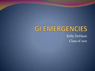GI EMERGENCIES