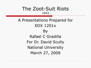 The Zoot-Suit Riots 1943