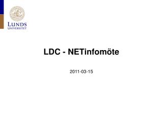 LDC - NETinfomöte