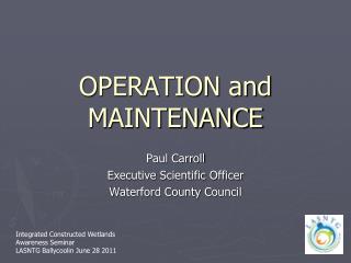 OPERATION and MAINTENANCE