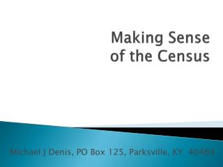 Making Sense of the Census