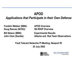 APOD Applications that Participate in their Own Defense