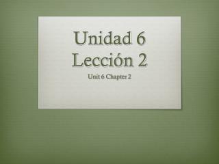 Unidad 6 Lección 2