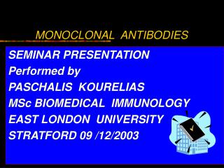 MONOCLONAL ANTIBODIES