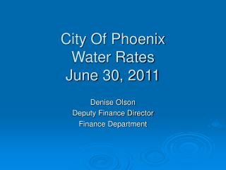 City Of Phoenix Water Rates June 30, 2011