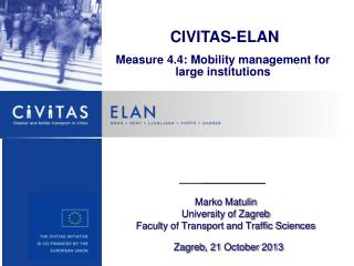 CIVITAS-ELAN Measure 4.4: Mobility management for large institutions