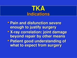 TKA Indications