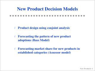 New Product Decision Models