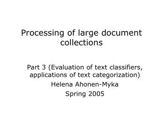 Processing of large document collections