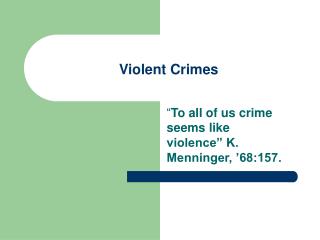Violent Crimes