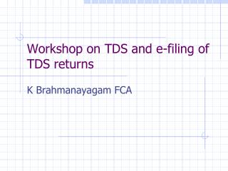 Workshop on TDS and e-filing of TDS returns