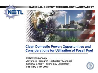 Clean Domestic Power: Opportunities and Considerations for Utilization of Fossil Fuel