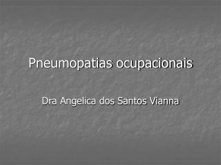 Pneumopatias ocupacionais