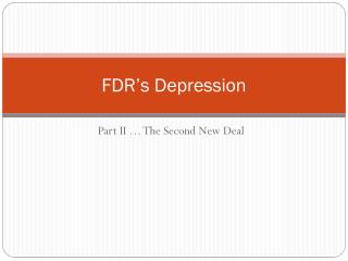 FDR’s Depression