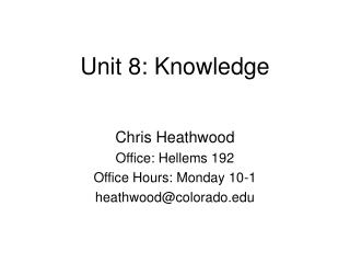 Unit 8: Knowledge