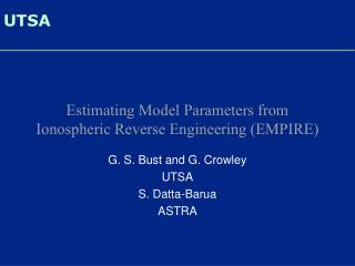Estimating Model Parameters from Ionospheric Reverse Engineering (EMPIRE)