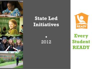 State Led Initiatives  2012