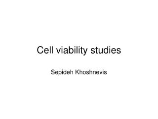 Cell viability studies