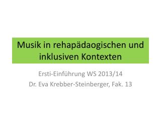 Musik in rehapädaogischen und inklusiven Kontexten