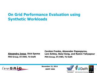 On Grid Performance Evaluation using Synthetic Workloads