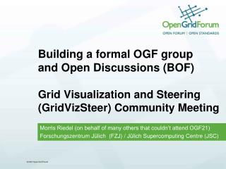 Morris Riedel (on behalf of many others that couldn’t attend OGF21)