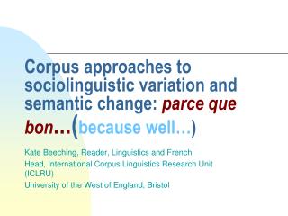 Kate Beeching, Reader, Linguistics and French