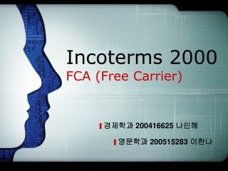 Incoterms 2000 FCA (Free Carrier)