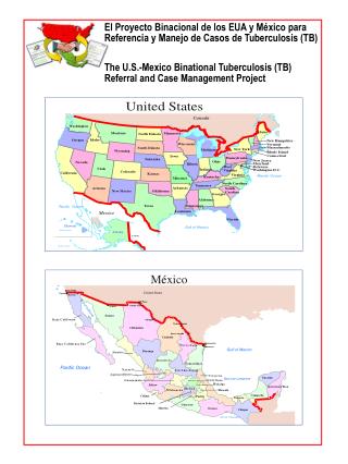 El Proyecto Binacional de los EUA y México para Referencia y Manejo de Casos de Tuberculosis (TB)