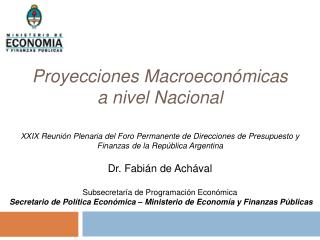 Proyecciones Macroeconómicas a nivel Nacional