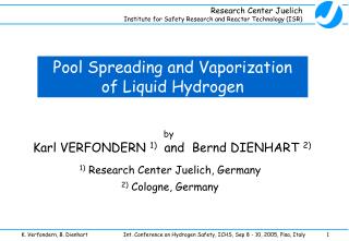 Pool Spreading and Vaporization of Liquid Hydrogen