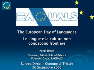 The European Day of Languages Le Lingue e la cultura non conoscono frontiere Peter Brown