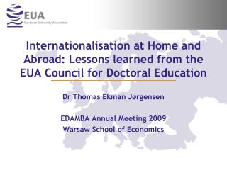 Dr Thomas Ekman Jørgensen EDAMBA Annual Meeting 2009 Warsaw School of Economics
