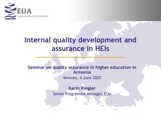Internal quality development and assurance in HEIs