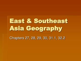 East &amp; Southeast Asia Geography