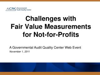 Challenges with Fair Value Measurements for Not-for-Profits