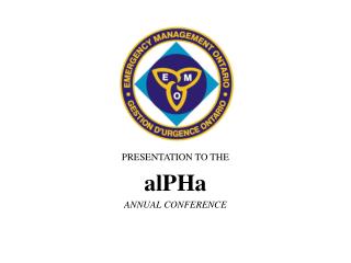 PRESENTATION TO THE alPHa ANNUAL CONFERENCE