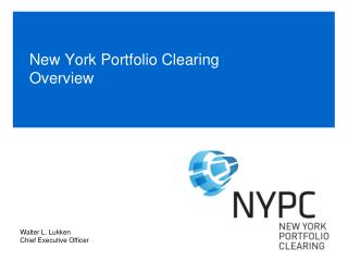 New York Portfolio Clearing Overview