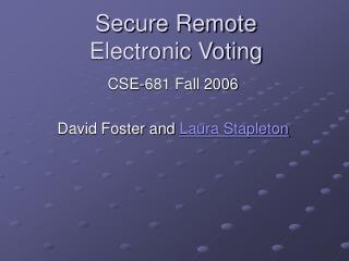 Secure Remote Electronic Voting
