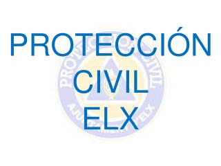 PROTECCIÓN CIVIL ELX