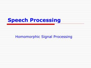 Speech Processing