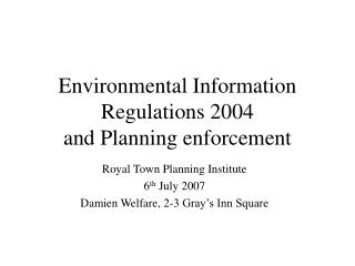 Environmental Information Regulations 2004 and Planning enforcement