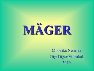 MÄGER