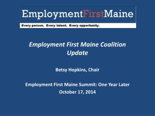 Employment First Maine Coalition Update