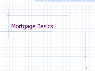 Mortgage Basics